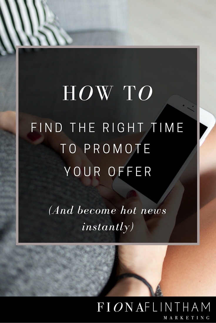 How To Find The Right Time To Promote Your Offer