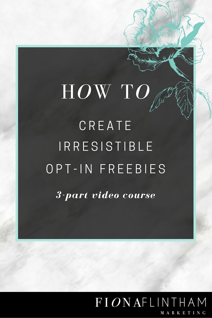 [3-Part Video Training] How To Create Irresistible Opt-In Freebies