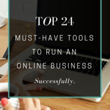 Top 24 Must-Have Tools To Run an Online Business Successfully