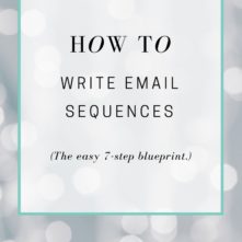How to write email sequences – The easy 7-Step Blueprint for newsletters