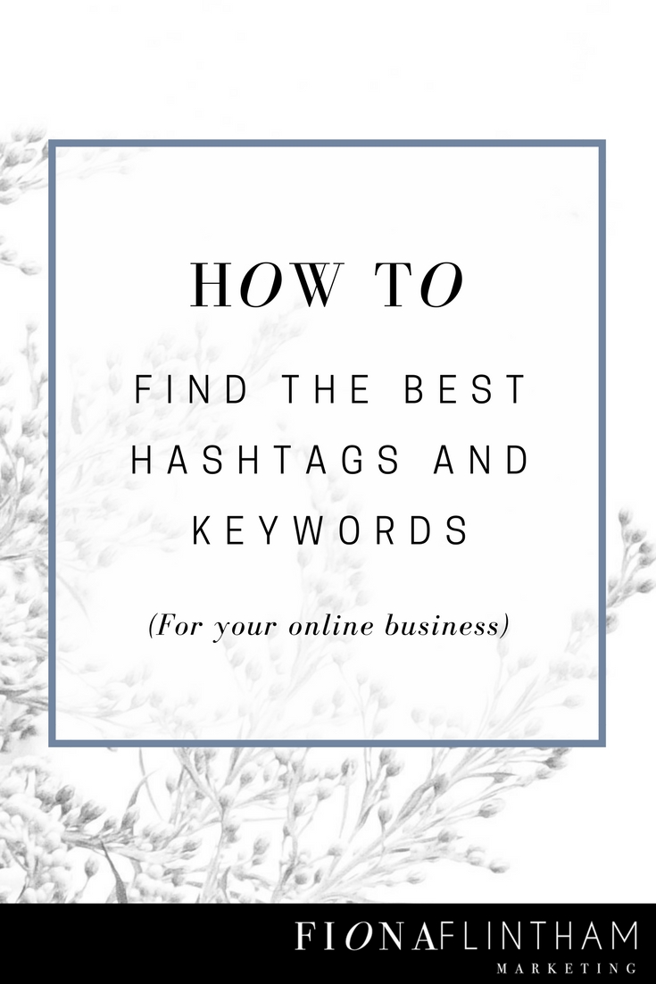 How to find the best hashtags and keywords for your online business