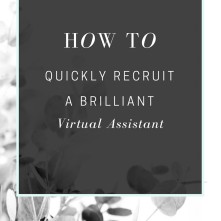 How To Quickly Recruit A Brilliant Virtual Assistant